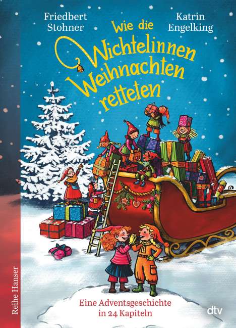 Friedbert Stohner: Wie die Wichtelinnen Weihnachten retteten, Buch