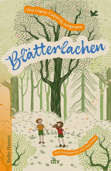 „Blätterlachen“. Una López-Caparrós Jungmann. Illustration: Wald mit zwei spielenden Kindern, viele Blätter. dtv-Logo.