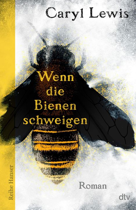 Titel: "Wenn die Bienen schweigen". Autor: Caryl Lewis. Illustration zeigt eine detaillierte Biene.