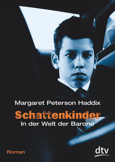 Margaret Peterson Haddix: Schattenkinder 04. In der Welt der Barone, Buch