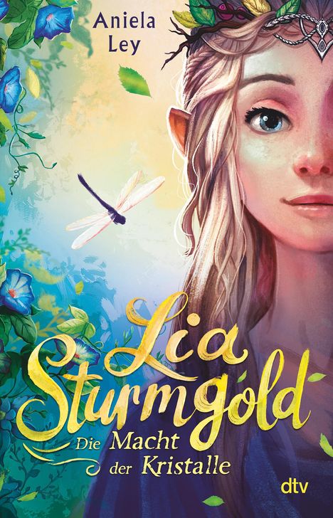 Aniela Ley: Lia Sturmgold - Die Macht der Kristalle, Buch