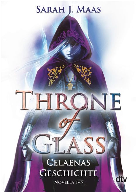 Sarah J. Maas: Throne of Glass - Celaenas Geschichte, Novella 1-5, Buch