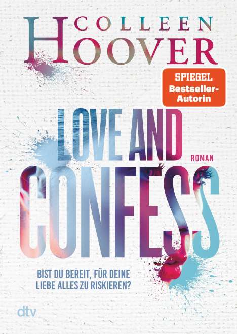 Colleen Hoover: Love and Confess, Buch
