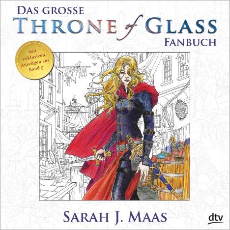 Sarah J. Maas: Das große Throne of Glass-Fanbuch, Buch