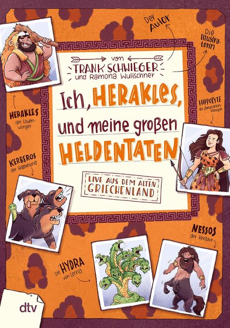 "Ich, Herakles, und meine großen Heldentaten. Live aus dem alten Griechenland." Illustration mit Herakles und Fabelwesen.