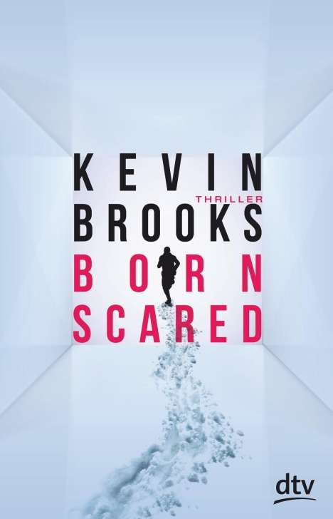 Kevin Brooks: Brooks, K: Born Scared, Buch
