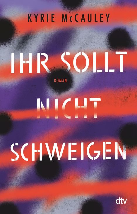 Kyrie McCauley: Ihr sollt (nicht) schweigen, Buch