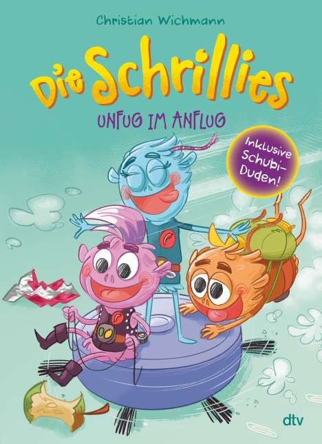 Christian Wichmann: Die Schrillies - Unfug im Anflug, Buch