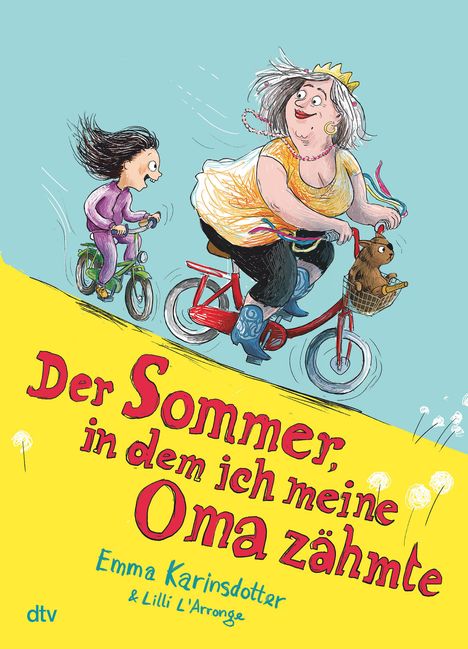 Emma Karinsdotter: Der Sommer, in dem ich meine Oma zähmte, Buch