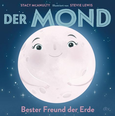 Stacy McAnulty: Der Mond - Bester Freund der Erde, Buch