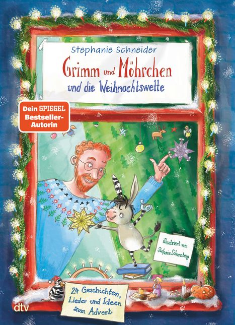 Stephanie Schneider: Grimm und Möhrchen und die Weihnachtswette - 24 Geschichten, Lieder und Ideen zum Advent¿, Buch