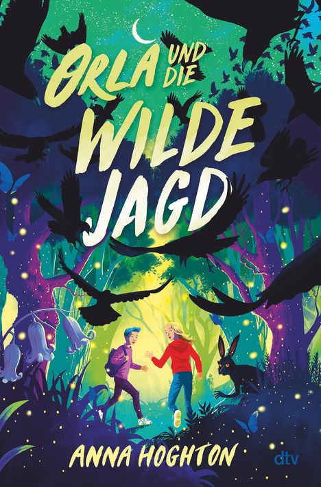 Anna Hoghton: Orla und die Wilde Jagd, Buch