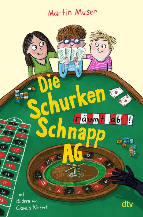 Martin Muser: Die Schurkenschnapp-AG räumt ab, Buch