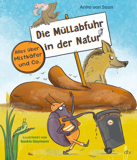 „Die Müllabfuhr in der Natur“, „Alles über Mistkäfer und Co.“ Ein Geier, Wolf und Mistkäfer umgeben ein Kotsymbol.