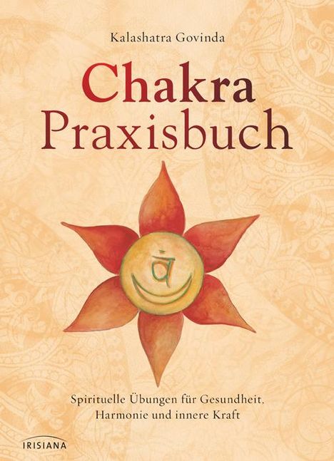 Kalashatra Govinda: Chakra-Praxisbuch, Buch