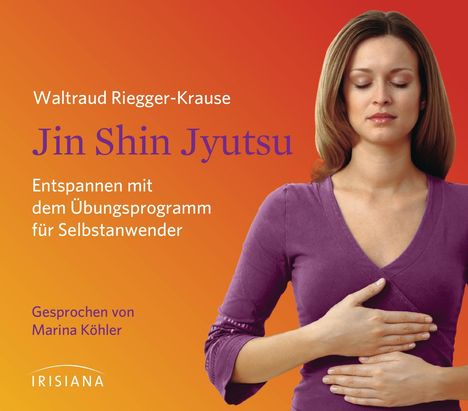 Waltraud Riegger-Krause: Jin Shin Jyutsu CD, CD