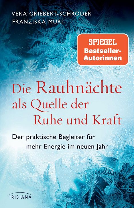 Vera Griebert-Schröder: Griebert-Schröder, V: Rauhnächte als Quelle der Ruhe und Kra, Buch
