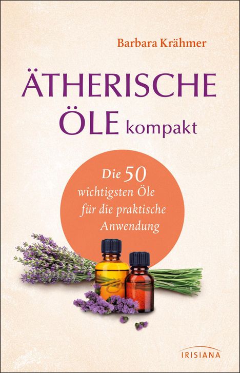 Barbara Krähmer: Ätherische Öle kompakt, Buch