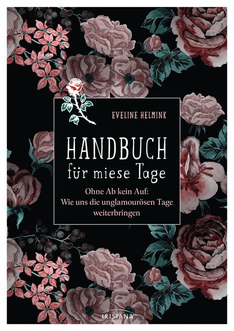 Eveline Helmink: Handbuch für miese Tage, Buch