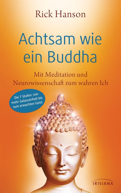 Rick Hanson: Achtsam wie ein Buddha, Buch