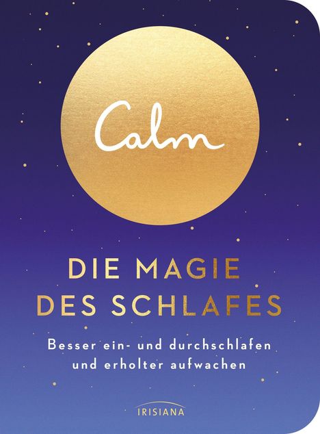 Michael Acton Smith: Smith, M: Calm - Die Magie des Schlafes, Buch