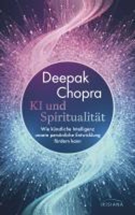 Deepak Chopra: KI und Spiritualität, Buch