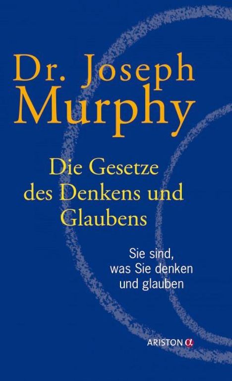 Joseph Murphy: Die Gesetze des Denkens und Glaubens, Buch