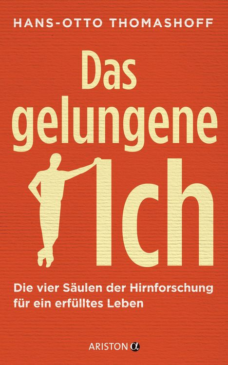 Hans-Otto Thomashoff: Das gelungene Ich, Buch