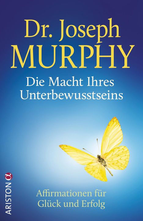 Joseph Murphy: Die Macht Ihres Unterbewusstseins, Buch