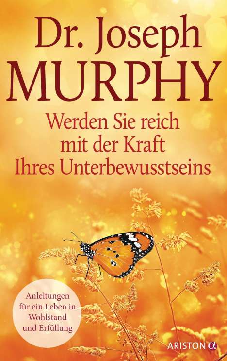 Joseph Murphy: Werden Sie reich mit der Kraft Ihres Unterbewusstseins, Buch