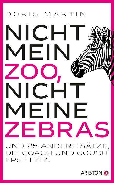 Doris Märtin: Nicht mein Zoo, nicht meine Zebras, Buch