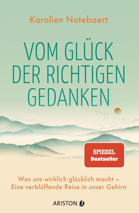 Karolien Notebaert: Vom Glück der richtigen Gedanken, Buch