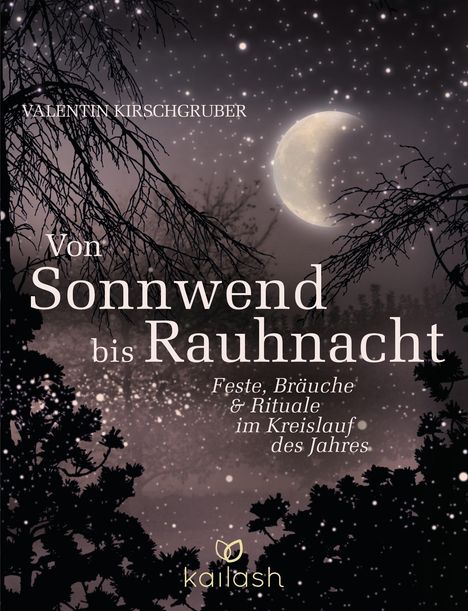 Valentin Kirschgruber: Von Sonnwend bis Rauhnacht, Buch