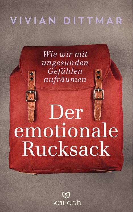 Vivian Dittmar: Dittmar, V: Der emotionale Rucksack, Buch