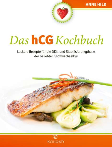 Anne Hild: Das hCG Kochbuch, Buch