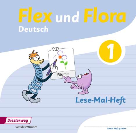 Flex und Flora 1. Lese-Mal-Heft, Buch