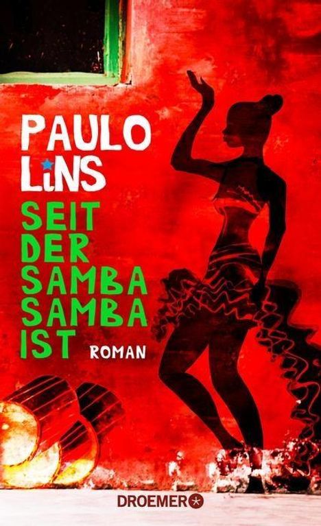 Paulo Lins: Seit der Samba Samba ist, Buch