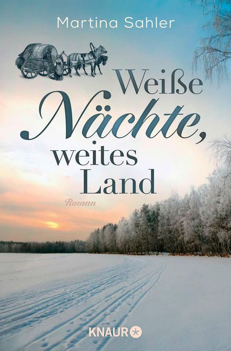 Martina Sahler: Weiße Nächte, weites Land, Buch