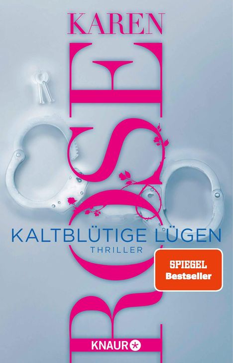 Karen Rose: Kaltblütige Lügen, Buch