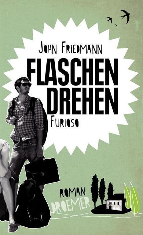 John Friedmann: Flaschendrehen furioso, Buch