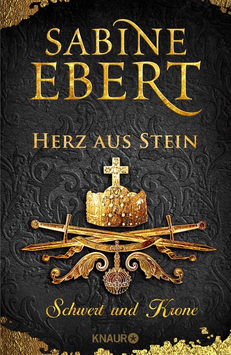 Sabine Ebert: Schwert und Krone - Herz aus Stein, Buch