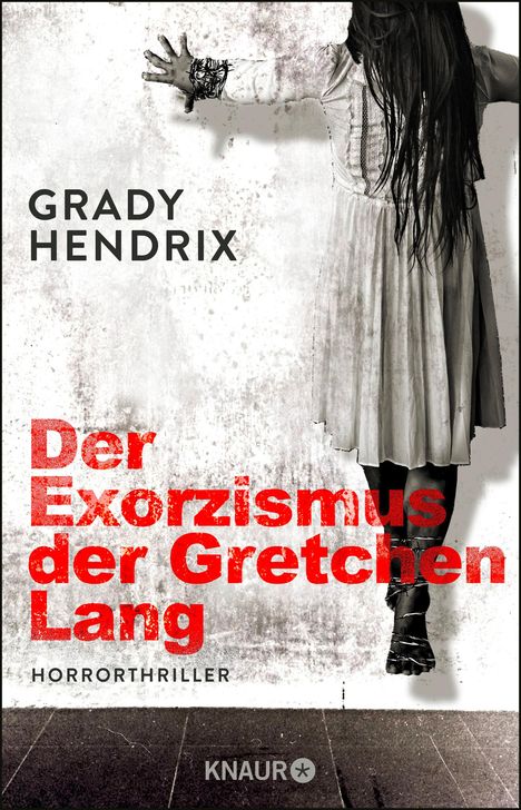 Grady Hendrix: Hendrix, G: Exorzismus der Gretchen Lang, Buch