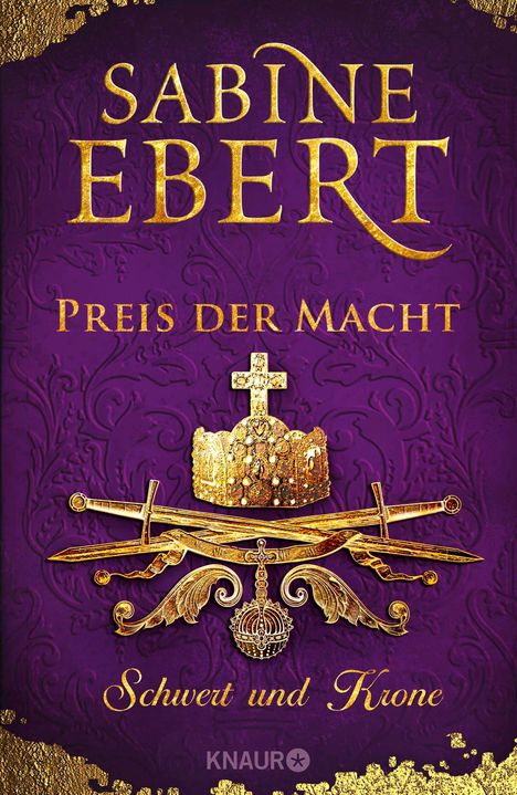 Sabine Ebert: Schwert und Krone - Preis der Macht, Buch