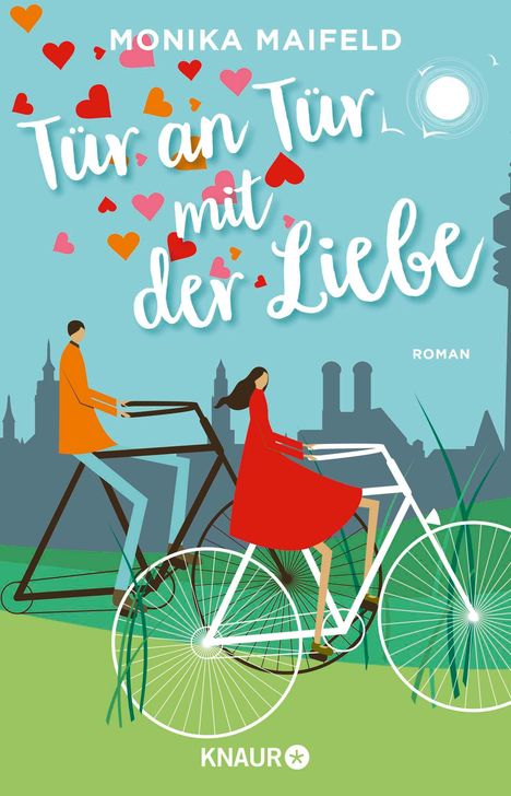 Monika Maifeld: Tür an Tür mit der Liebe, Buch