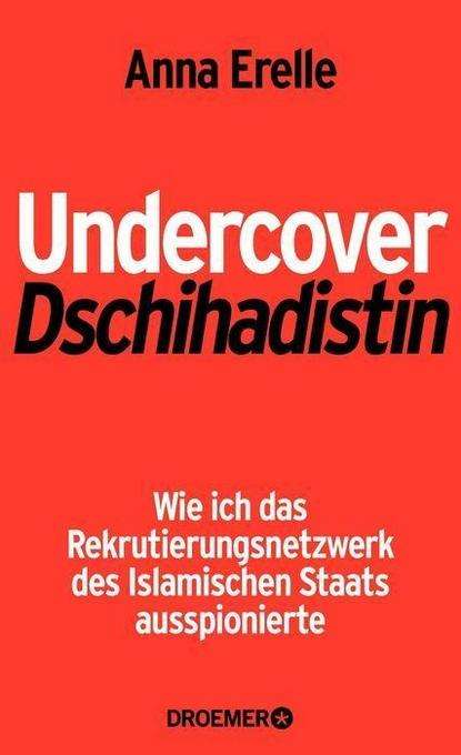 Anna Erelle: Undercover-Dschihadistin, Buch