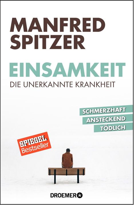 Manfred Spitzer: Einsamkeit - die unerkannte Krankheit, Buch