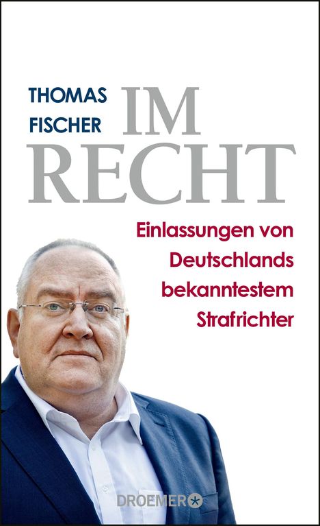 Thomas Fischer: Im Recht, Buch