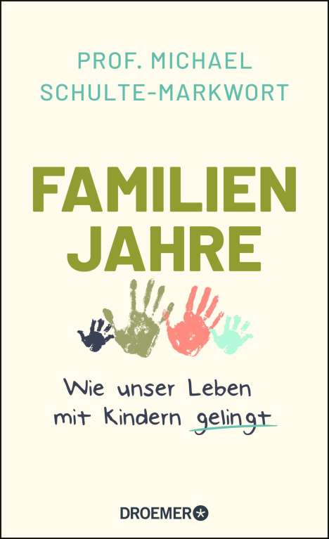 Michael Schulte-Markwort: Familienjahre, Buch