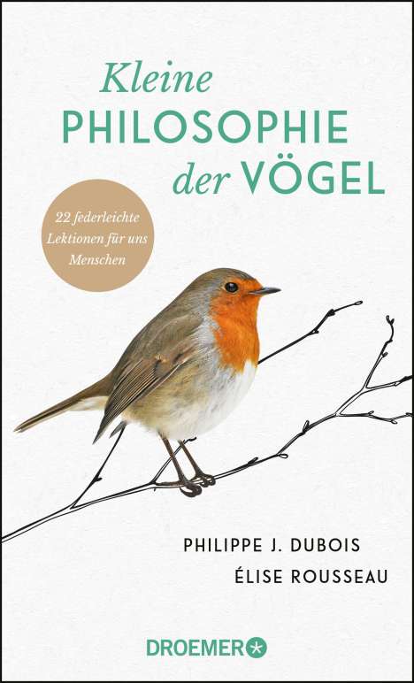 Philippe J. Dubois: Kleine Philosophie der Vögel, Buch