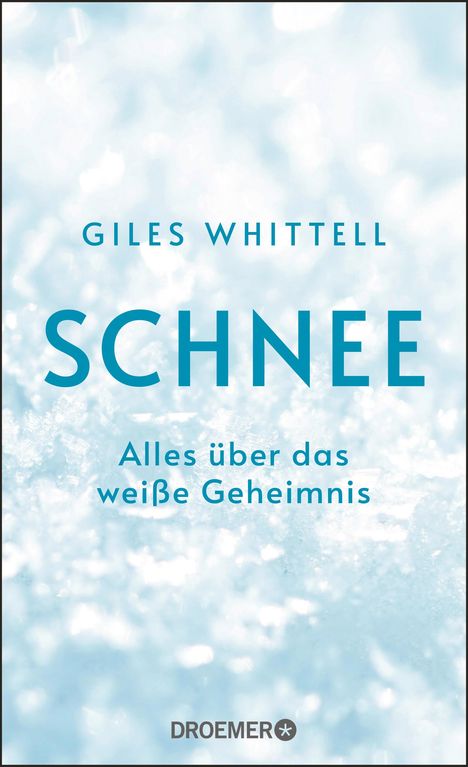 Giles Whittell: Schnee, Buch